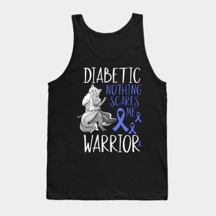 Nothing Scares Me World Diabetes Day Diabetic Cat Warrior Tank Top